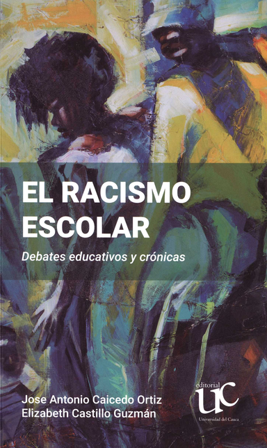Portada de RACISMO ESCOLAR DEBATES EDUCATIVOS Y CRONICAS, EL