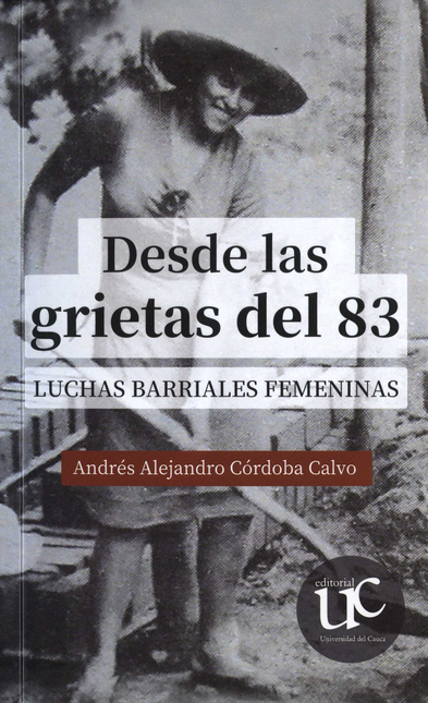 Portada de DESDE LAS GRIETAS DEL 83 LUCHAS BARRIALES FEMENINAS