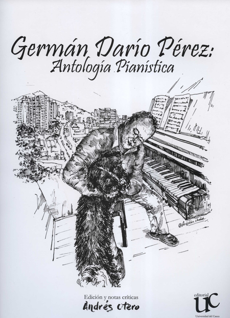 Portada de GERMAN DARIO PEREZ ANTOLOGIA PIANISTICA