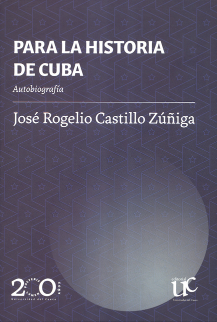 Portada de PARA LA HISTORIA DE CUBA AUTOBIOGRAFIA
