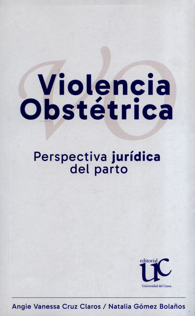 Portada de VIOLENCIA OBSTETRICA PERSPECTIVA JURIDICA DEL PARTO