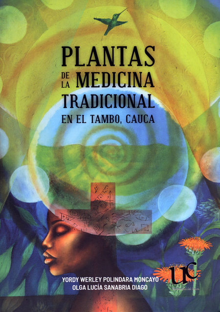 Portada de PLANTAS DE LA MEDICINA TRADICIONAL EN EL TAMBO CAUCA