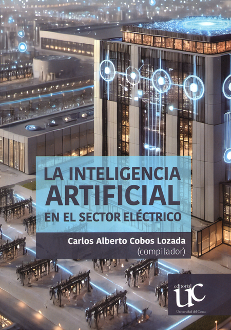 Portada de INTELIGENCIA ARTIFICIAL EN EL SECTOR ELECTRICO, LA