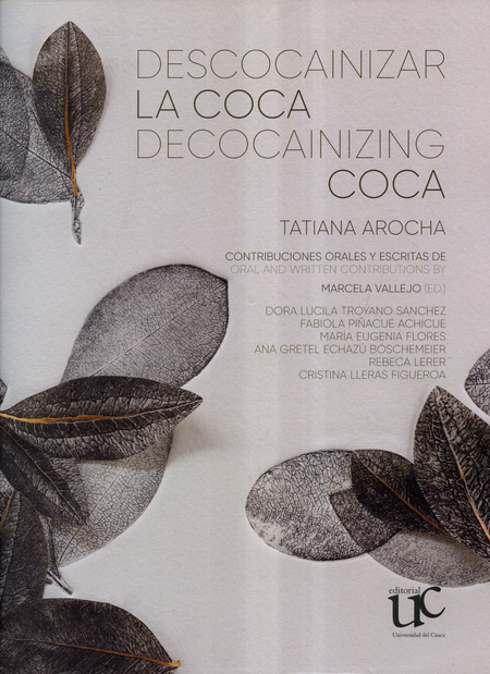Portada de DESCOCAINIZAR LA COCA DECOCAINIZING COCA