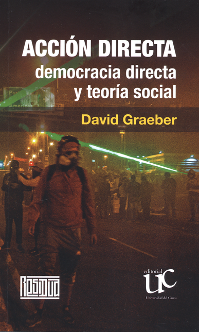 Portada de ACCION DIRECTA DEMOCRACIA DIRECTA Y TEORIA SOCIAL