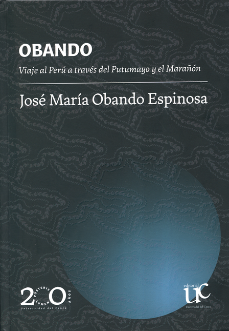 Portada de OBANDO VIAJE AL PERU A TRAVES DEL PUTUMAYO Y EL MARAÑON