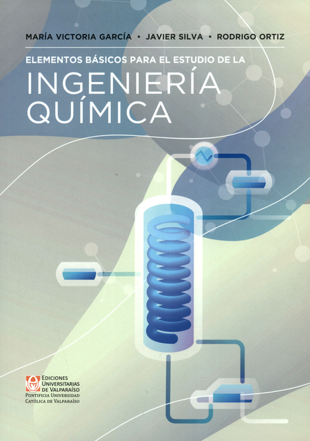 Portada de ELEMENTOS BASICOS PARA EL ESTUDIO DE LA INGENIERIA QUIMICA