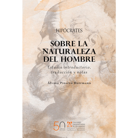 Portada de HIPOCRATES SOBRE LA NATURALEZA DEL HOMBRE ESTUDIO INTRODUCTORIO TRADUCCION Y NOTAS