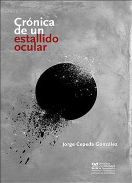 Portada de CRONICA DE UN ESTALLIDO OCULAR