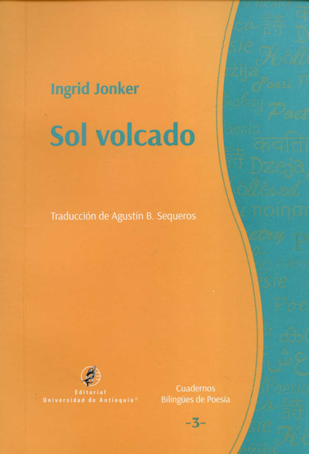 Portada de SOL VOLCADO de JONKER, Ingrid