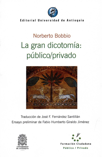 Portada de GRAN DICOTOMIA PUBLICO PRIVADO, LA