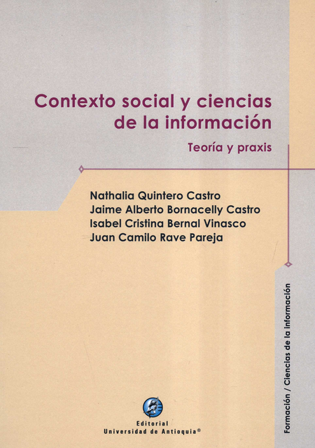 Portada de CONTEXTO SOCIAL Y CIENCIAS DE LA INFORMACION TEORIA Y PRAXIS