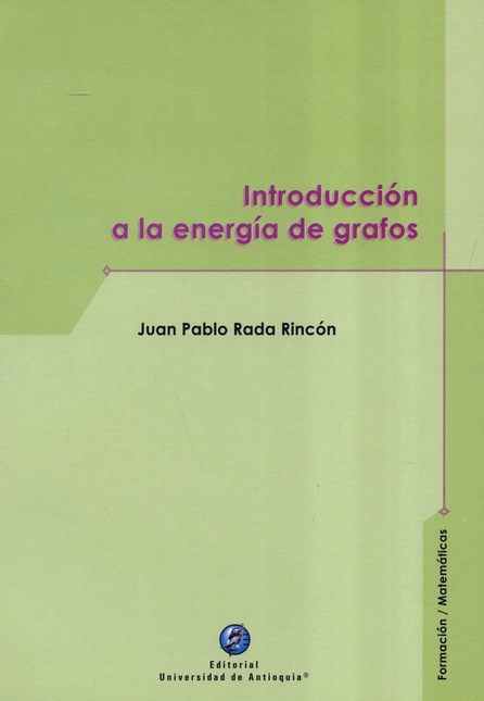 Portada de INTRODUCCION A LA ENERGIA DE GRAFOS