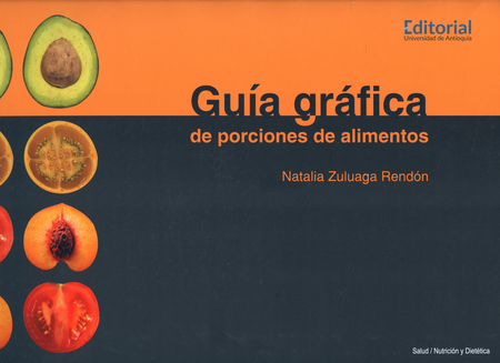 Portada de GUIA GRAFICA DE PORCIONES DE ALIMENTOS