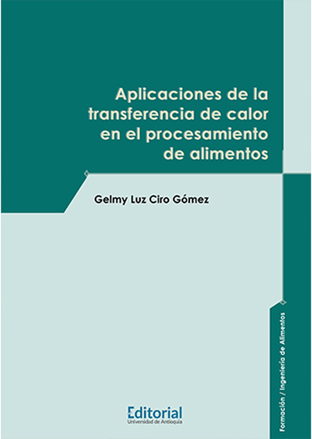 Portada de APLICACIONES DE LA TRANSFERENCIA DE CALOR EN EL PROCESAMIENTO DE ALIMENTOS