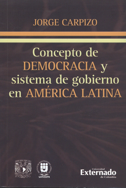 Portada de CONCEPTO DE DEMOCRACIA Y SISTEMA DE GOBIERNO EN AMERICA LATINA