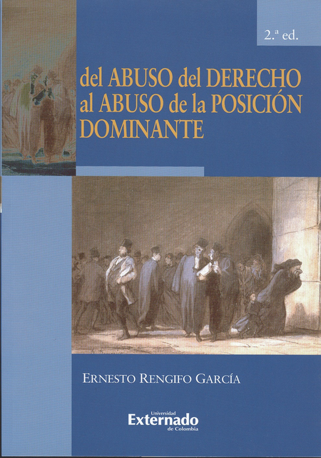 Portada de DEL ABUSO DEL DERECHO (2ª ED) (R) AL ABUSO DE LA POSICION DOMINANTE
