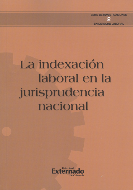 Portada de INDEXACION LABORAL EN LA JURISPRUDENCIA NACIONAL, LA