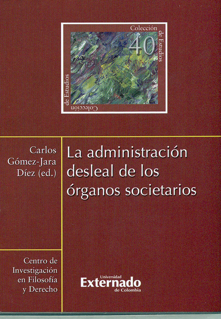 Portada de ADMINISTRACION DESLEAL DE LOS ORGANOS SOCIETARIOS, LA