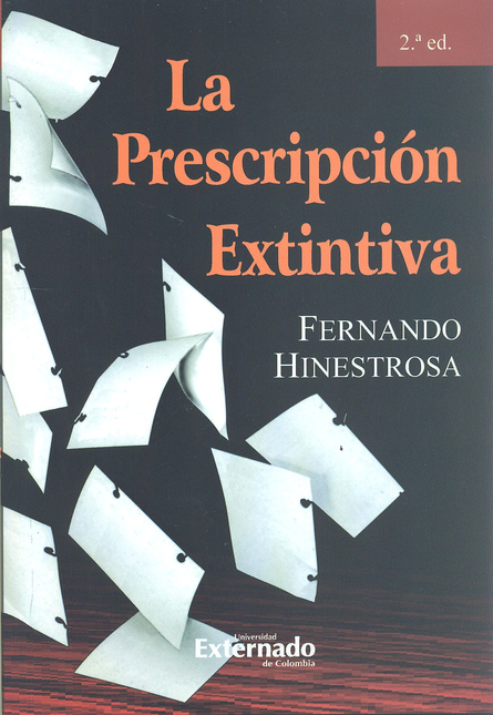 Portada de PRESCRIPCION EXTINTIVA (2ª ED) (R), LA de HINESTROSA, Fernando