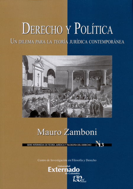 Portada de DERECHO Y POLITICA UN DILEMA PARA LA TEORIA JURIDICA CONTEMPORANEA