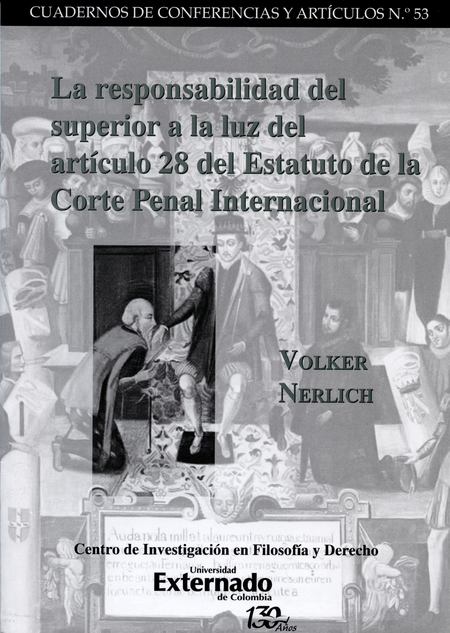 Portada de RESPONSABILIDAD DEL SUPERIOR A LA LUZ DEL ARTICULO 28 DEL ESTATUTO DE LA CORTE PENAL INTERNACIONAL, LA