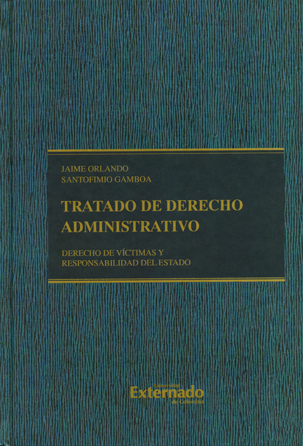 Portada de TRATADO DE DERECHO ADMINISTRATIVO V. DERECHO DE VICTIMAS Y RESPONSABILIDAD DEL ESTADO