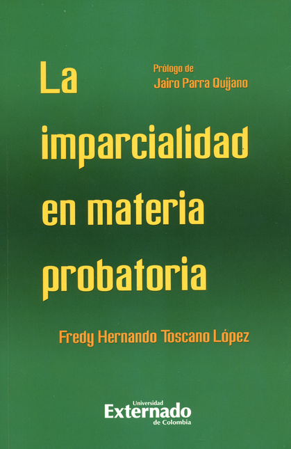 Portada de IMPARCIALIDAD EN MATERIA PROBATORIA, LA