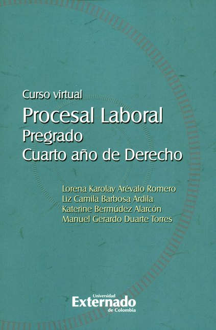 Portada de CURSO VIRTUAL PROCESAL LABORAL. PREGRADO CUARTO AÑO DE DERECHO