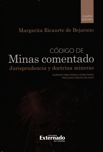 Portada de CODIGO DE MINAS (4ª ED) COMENTADO. JURISPRUDENCIA Y DOCTRINA MINERAS