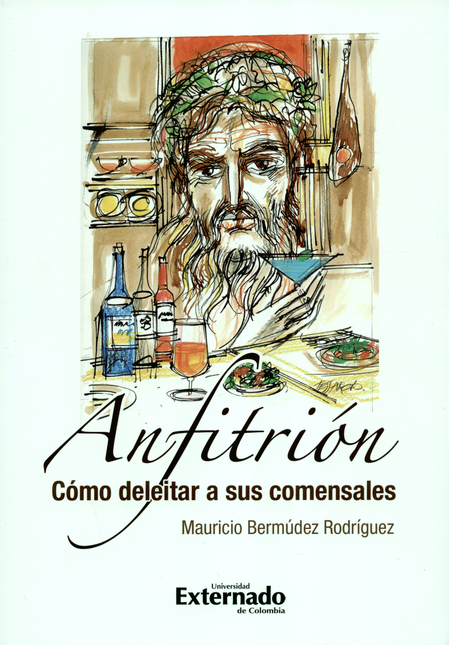 Portada de ANFITRION COMO DELEITAR A SUS COMENSALES