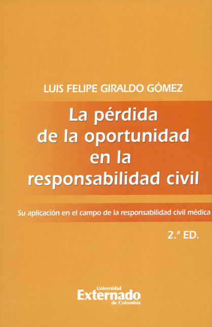 Portada de PERDIDA DE LA OPORTUNIDAD (2ª ED) EN LA RESPONSABILIDAD CIVIL