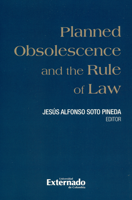 Portada de PLANNED OBSOLESCENCE AND THE RULE OF LAW