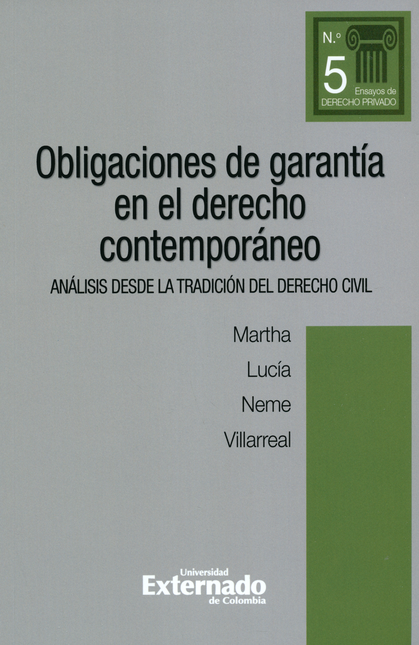Portada de OBLIGACIONES DE GARANTIA EN EL DERECHO CONTEMPORANEO. ANALISIS DESDE LA TRADICION DEL DERECHO CIVIL