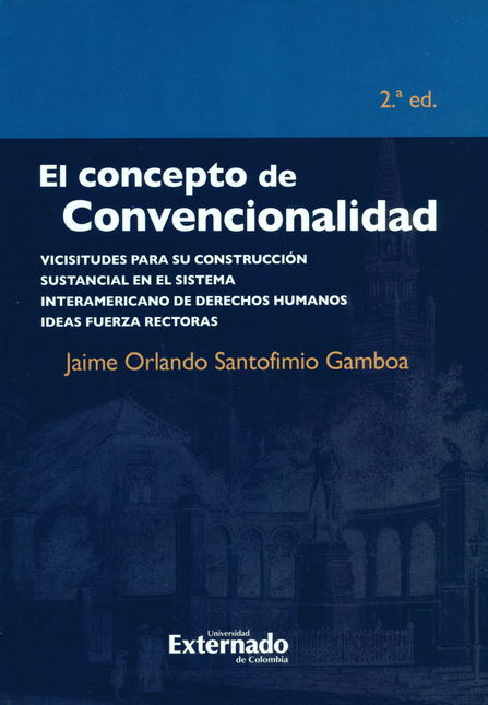 Portada de CONCEPTO DE CONVENCIONALIDAD (2ª ED) VICISITUDES PARA SU CONSTRUCCION SUSTANCIAL EN EL S.I,D.H., EL