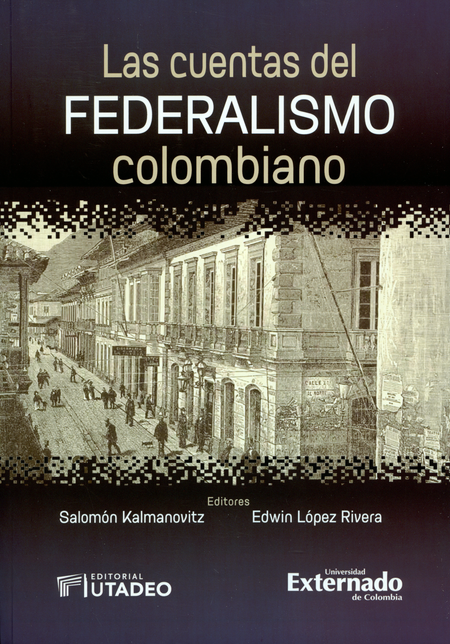 Portada de CUENTAS DEL FEDERALISMO COLOMBIANO, LAS