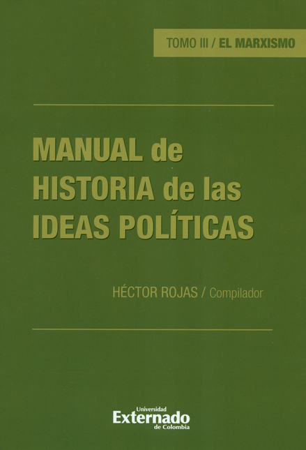 Portada de MANUAL DE HISTORIA (III) DE LAS IDEAS POLITICAS EL MARXISMO