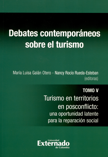 Portada de DEBATES CONTEMPORANEOS (T.V) SOBRE EL TURISMO TURISMO EN TERRITORIOS EN POSCONFLICTO UNA OPORTUNIDAD LATENTE P