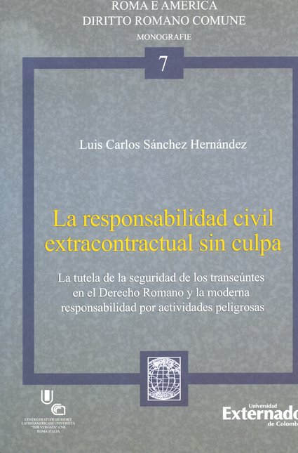 Portada de RESPONSABILIDAD CIVIL EXTRACONTRACTUAL SIN CULPA, LA