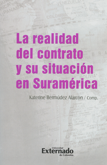 Portada de REALIDAD DEL CONTRATO Y SU SITUACION EN SURAMERICA, LA