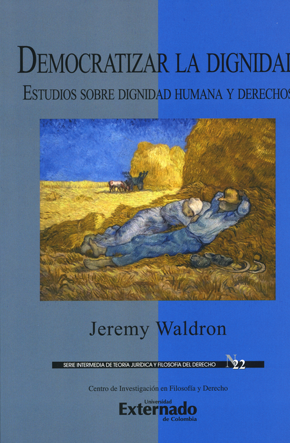 Portada de DEMOCRATIZAR LA DIGNIDAD. ESTUDIOS SOBRE DIGNIDAD HUMANA Y DERECHOS