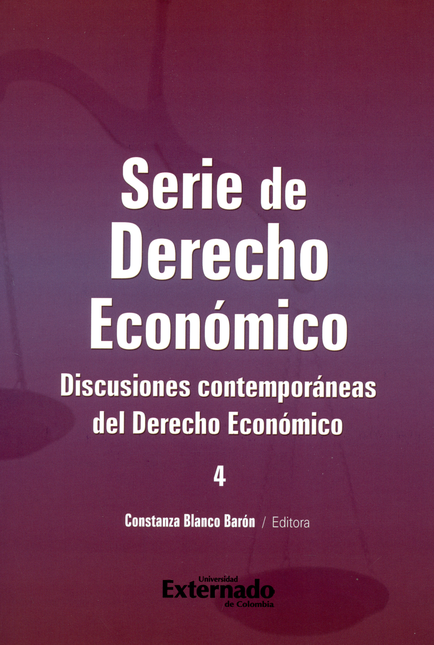 Portada de SERIE DE DERECHO ECONOMICO /4/ DISCUSIONES CONTEMPORANEAS DEL DERECHO ECONOMICO