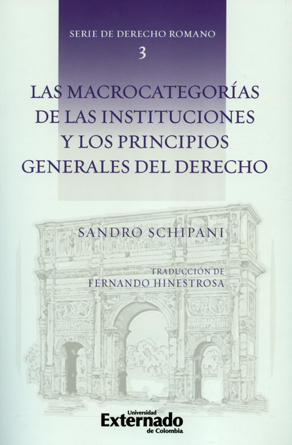 Portada de MACROCATEGORIAS DE LAS INSTITUCIONES Y LOS PRINCIPIOS GENERALES DEL DERECHO, LAS