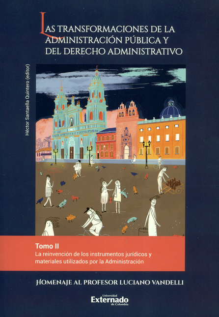 Portada de TRANSFORMACIONES DE LA ADMINISTRACION (II) PUBLICA Y DEL DERECHO ADMINISTRATIVO LA REIVINDICACION DE LOS INSTR