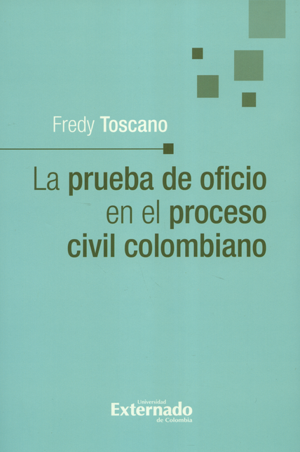 Portada de PRUEBA DE OFICIO EN EL PROCESO CIVIL COLOMBIANO, LA