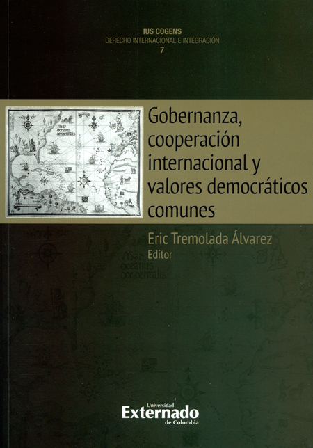 Portada de GOBERNANZA COOPERACION INTERNACIONAL Y VALORES DEMOCRATICOS COMUNES