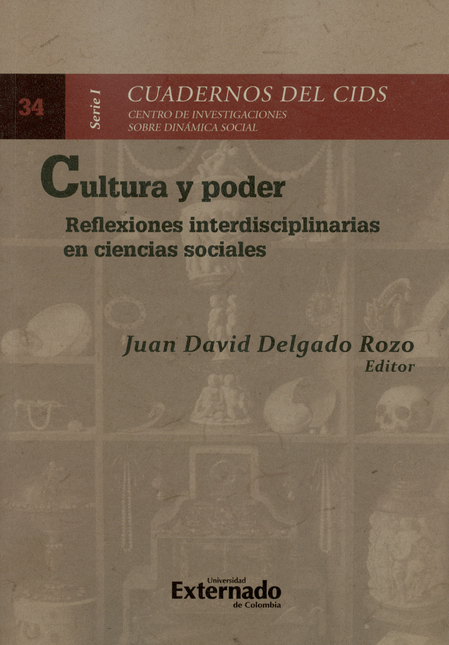 Portada de CULTURA Y PODER. REFLEXIONES INTERDISCIPLINARIAS EN CIENCIAS SOCIALES