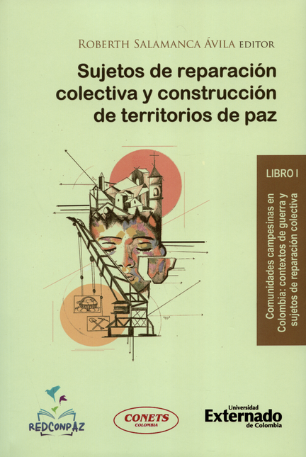 Portada de SUJETOS DE REPARACION COLECTIVA (1) Y CONSTRUCCION DE TERRITORIOS DE PAZ