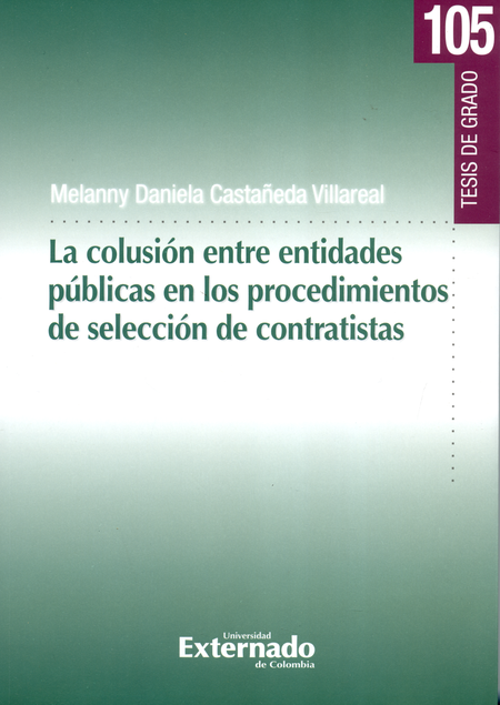 Portada de COLUSION ENTRE ENTIDADES PUBLICAS EN LOS PROCEDIMIENTOS DE SELECCION DE CONTRATISTAS, LA