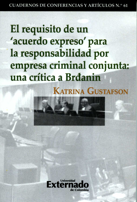 Portada de REQUISITO DE UN ACUERDO EXPRESO PARA LA RESPONSABILIDAD POR EMPRESA CRIMINAL CONJUNTA, EL